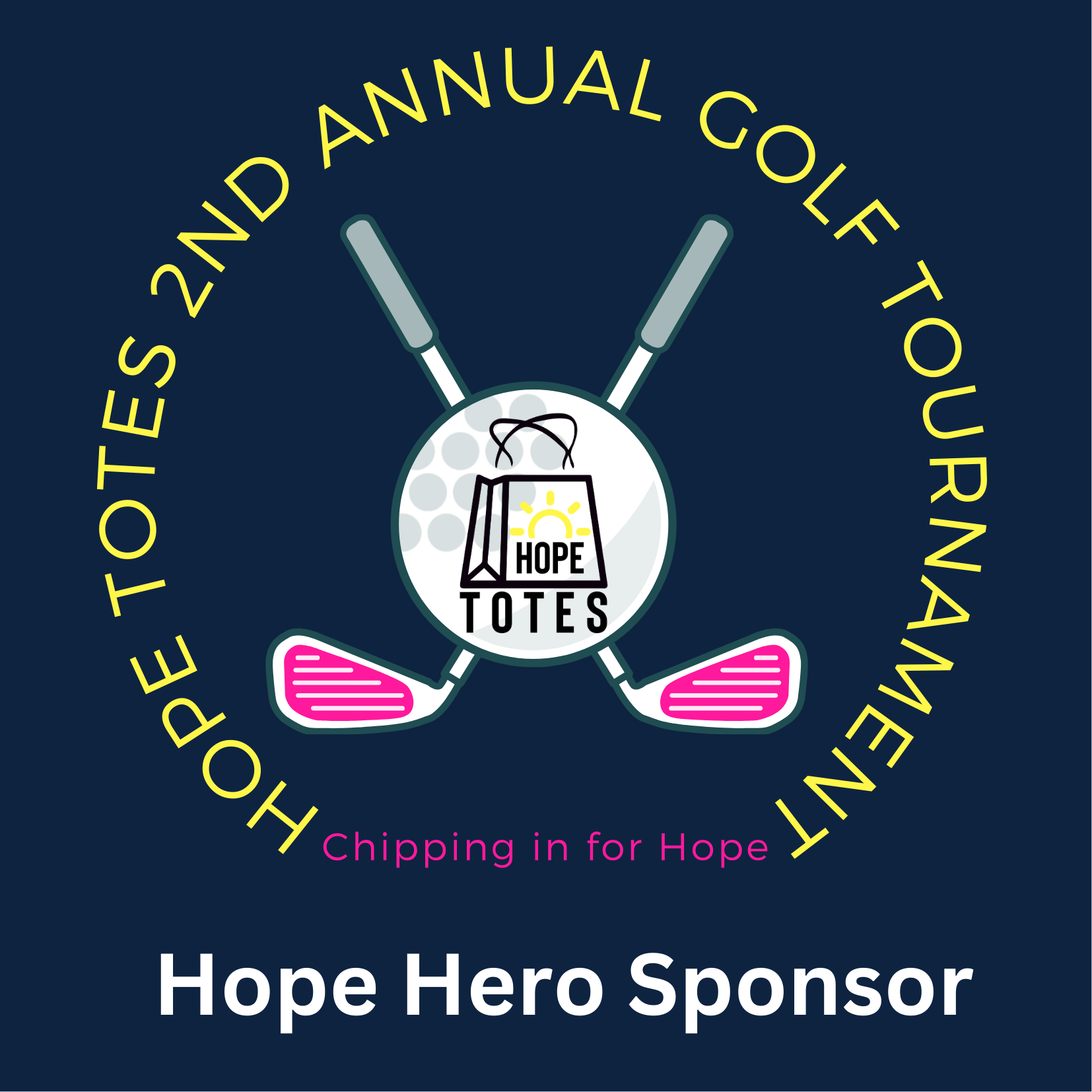 Hope Totes 2nd Annual Golf Tournament - Default Image of Hope Hero (covers 10 totes)