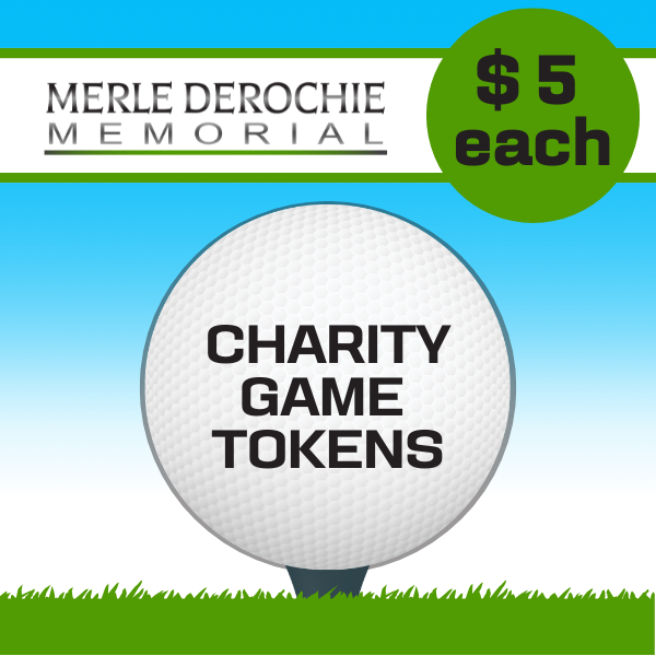 2025 Merle Derochie Memorial Golf Tournament - Default Image of Individual Charity Game Token