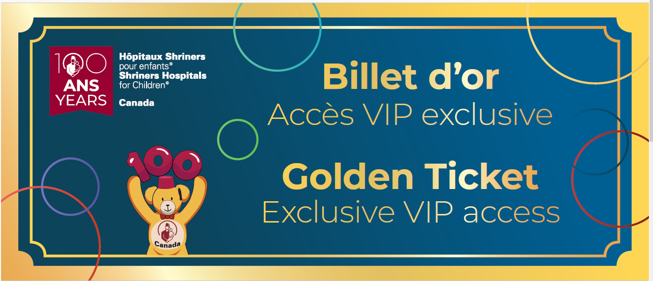14e édition du Tournoi de golf des Hôpitaux Shriners pour enfants Canada |  Shriners Hospital for Children Canada - 14th Annual Golf Tournament - Default Image of Billet d'or - Golden Ticket