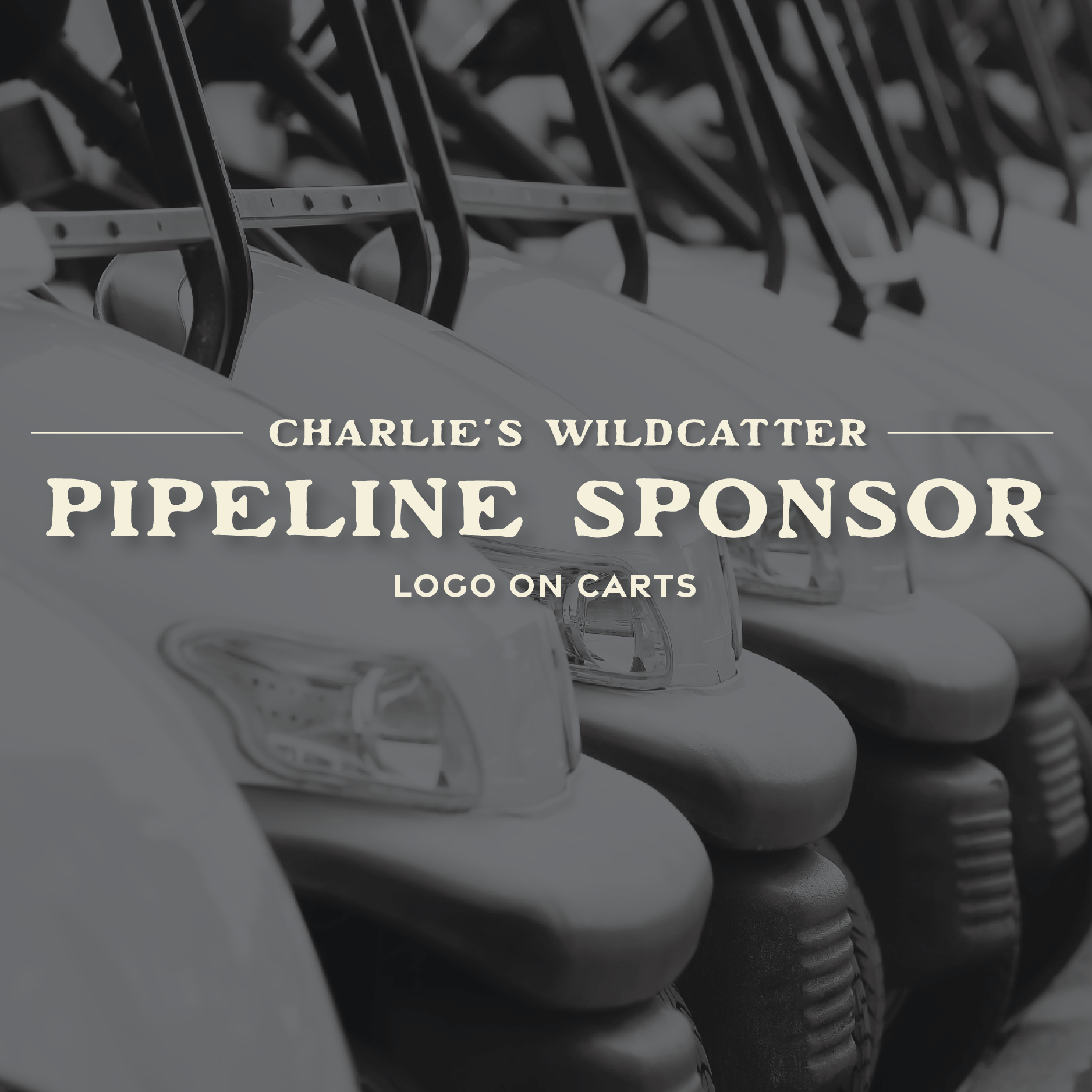Charlie's Wildcatter Presented by iWash of Texas - Default Image of Pipeline Sponsor (Cart Sponsor)