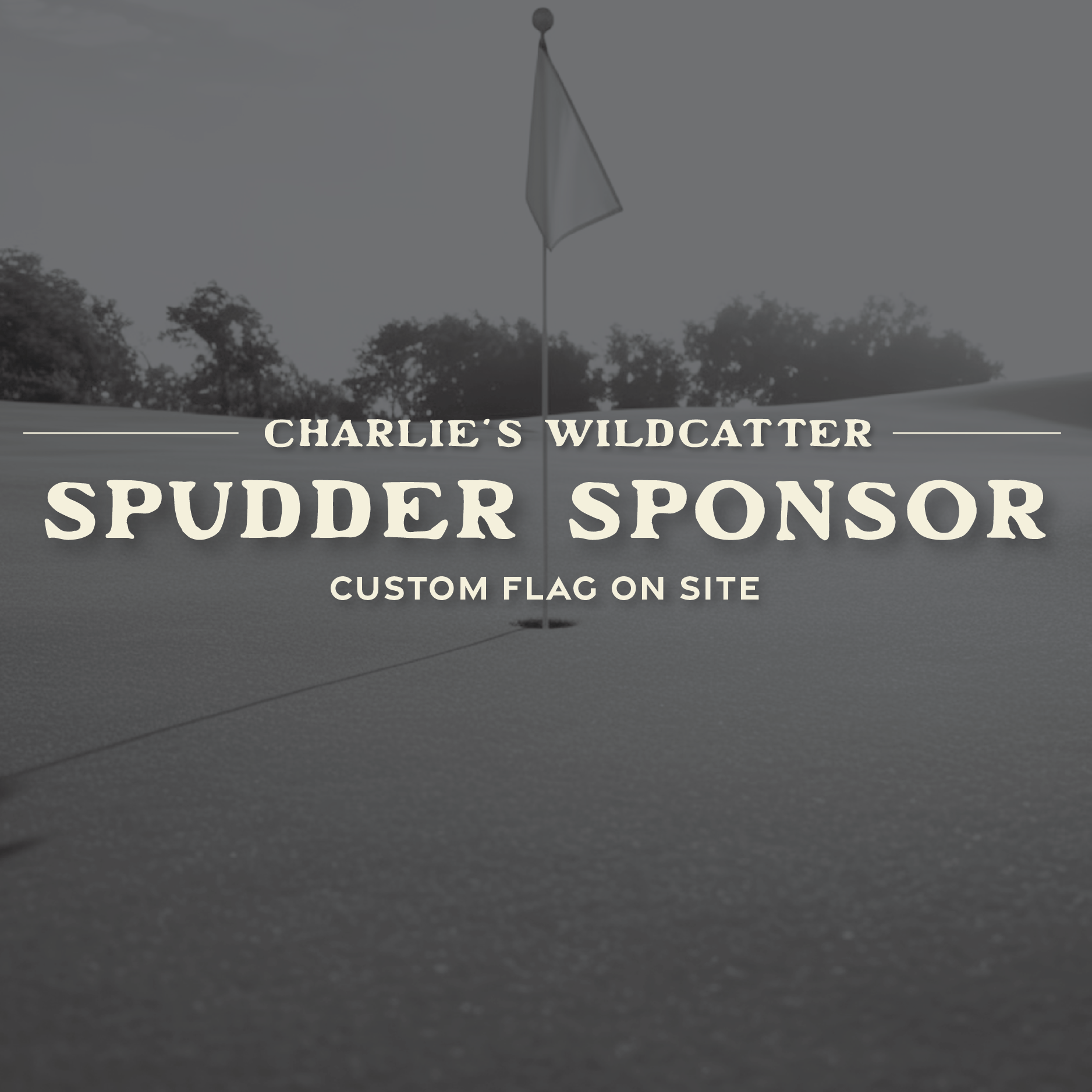 Charlie's Wildcatter Presented by iWash of Texas - Default Image of Spudder Sponsor (Flag Sponsor)