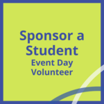 Image of Sponsor a Student - Event Day Volunteer 