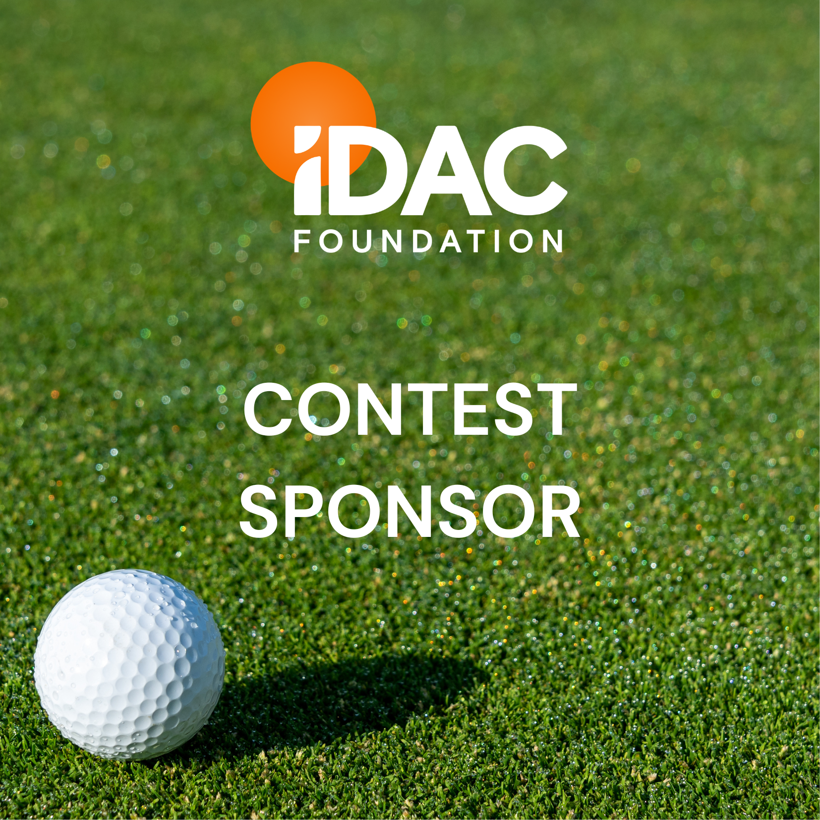 2nd Annual iDAC Foundation Charity Golf Tournament - Default Image of Contest Sponsor 2025