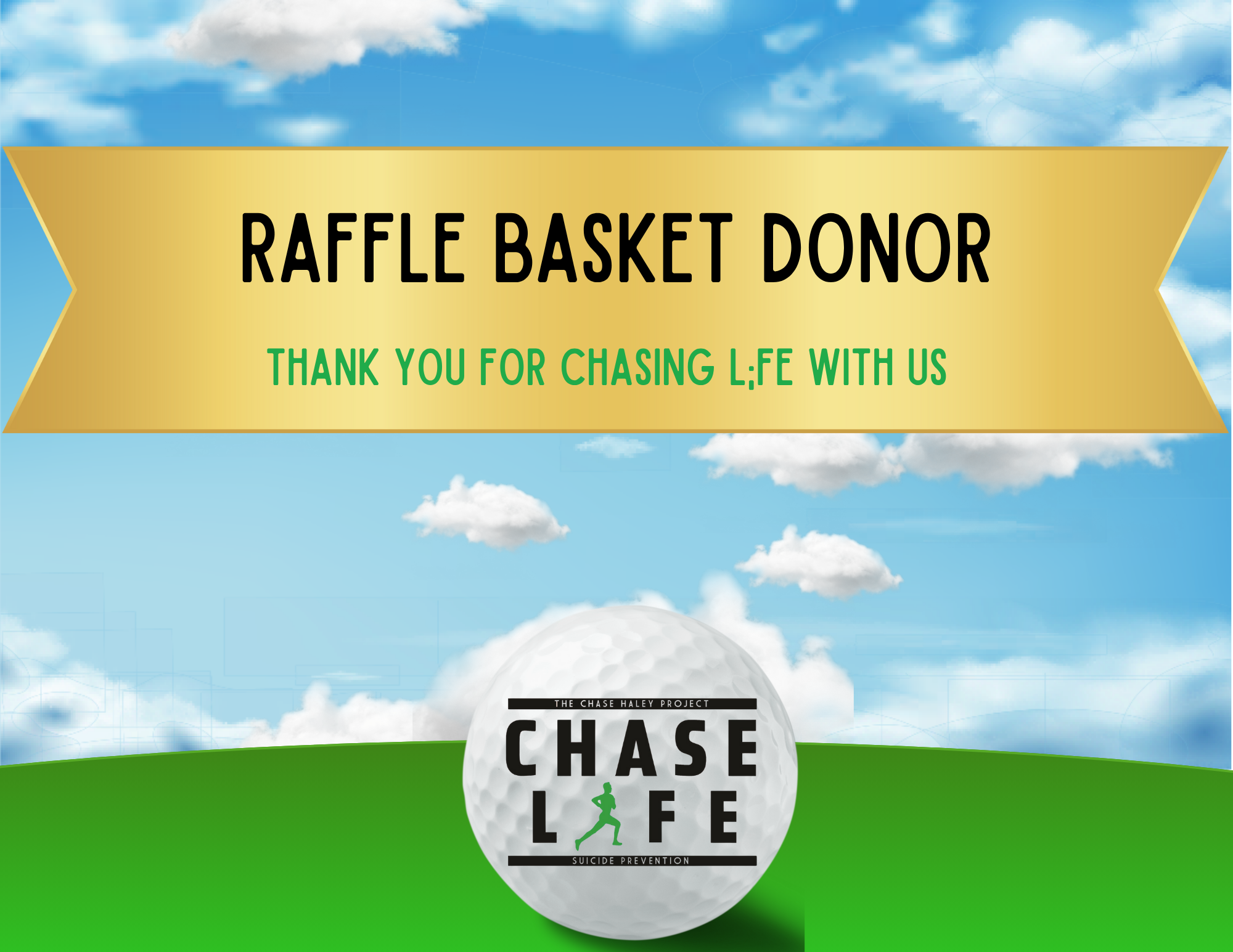 2nd Annual Chase L;fe Golf Outing - Default Image of Raffle Basket Donor