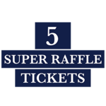 Image of 5 Super Raffle Tickets