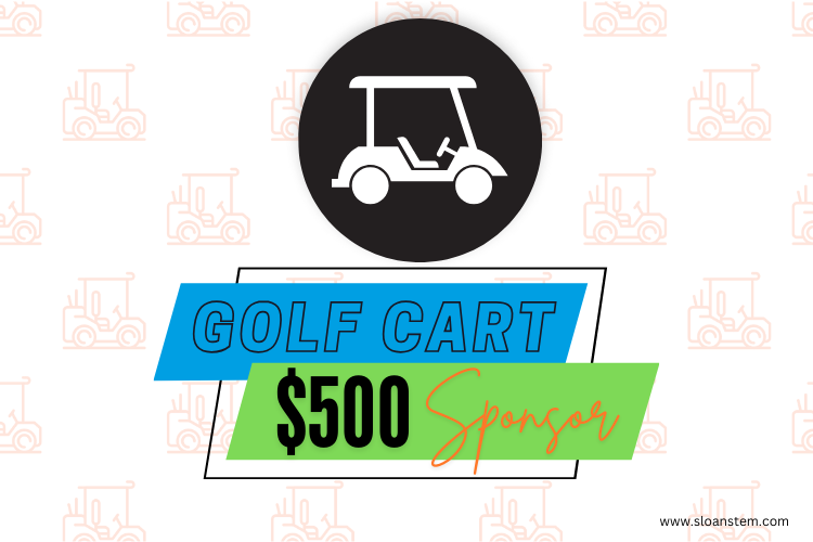 2026 SLOAN STEM Golf Tournament - Default Image of GOLF CART SPONSOR