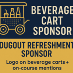 Image of Beverage Cart Sponsor – “Dugout Refreshment Sponsor”