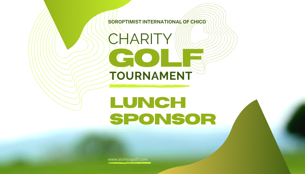 Soroptimist International of Chico 2026 Charity Golf Tournament - Default Image of Lunch Sponsor
