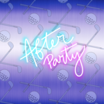 Image of After Party Only Ticket