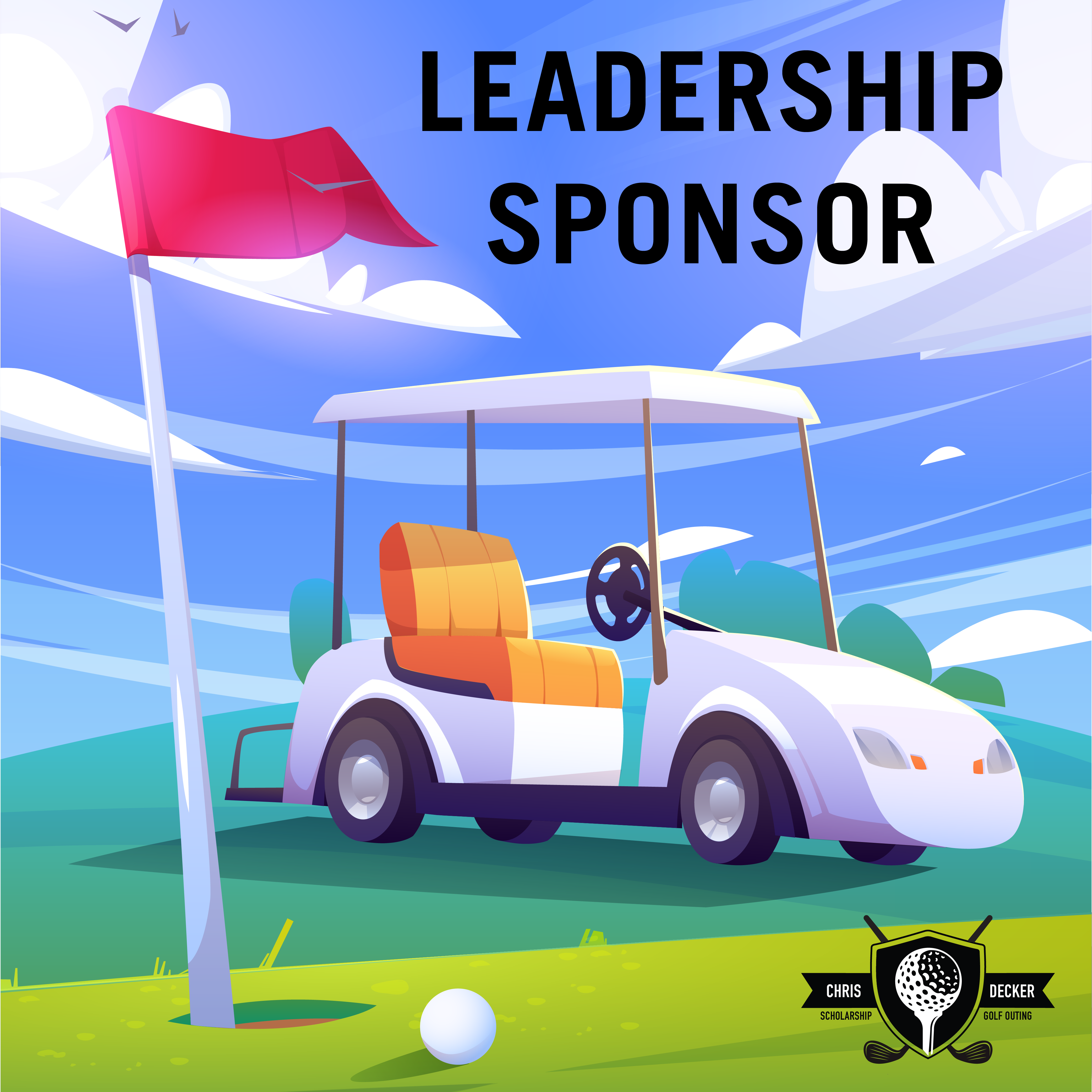 2026 Christopher Decker Scholarship Golf Outing - Default Image of Leadership Sponsor & 2 Foursomes