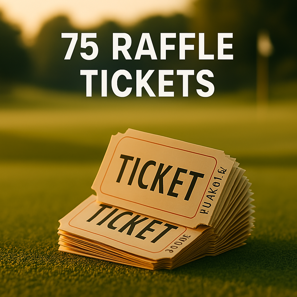 St. Andrew's 3rd Annual Charity Golf Tournament - Default Image of 75 Raffle Tickets