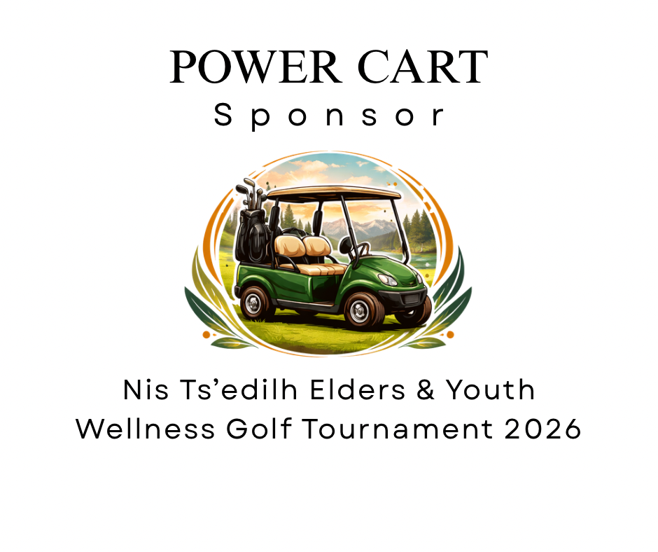 Nis Ts'edilh Annual Golf Tournament 2026 - Default Image of Power Cart Sponsor