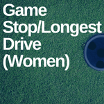 Image of Game Stop/Longest Drive (Women) 