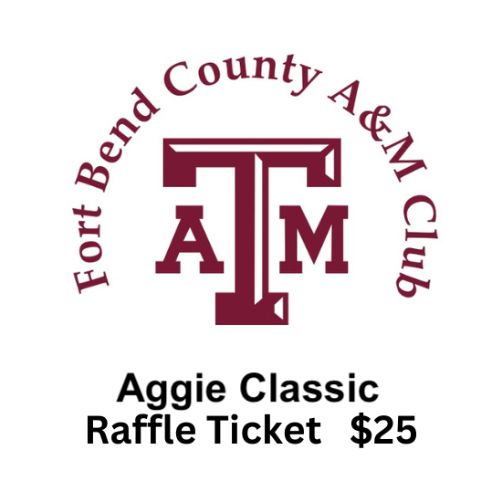 2026 Fort Bend Aggie Classic - Default Image of Raffle Ticket - 2026 Aggie Classic