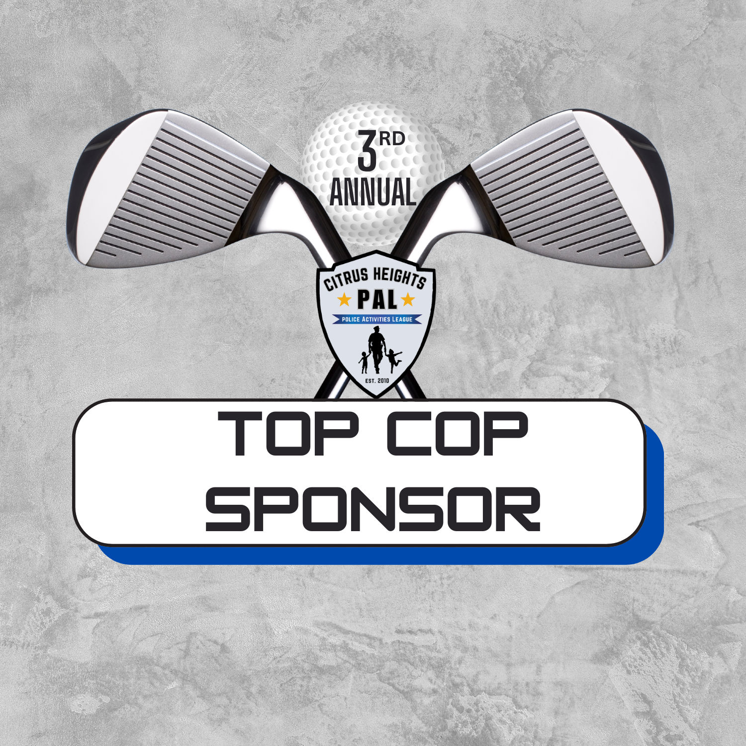 CH PAL Golf Tournament - Default Image of TOP COP SPONSOR 