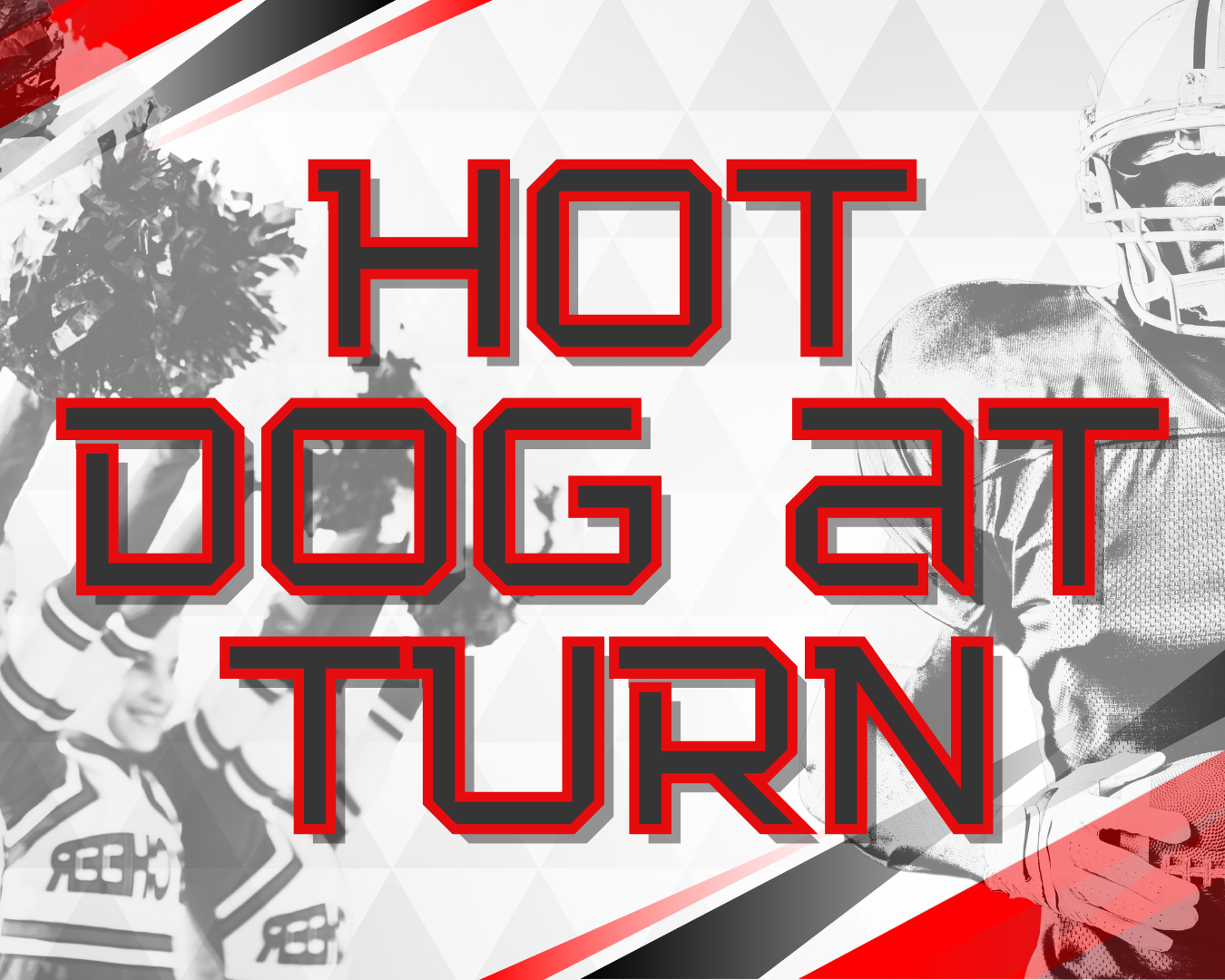 Image of HOT DOG AT THE TURN 