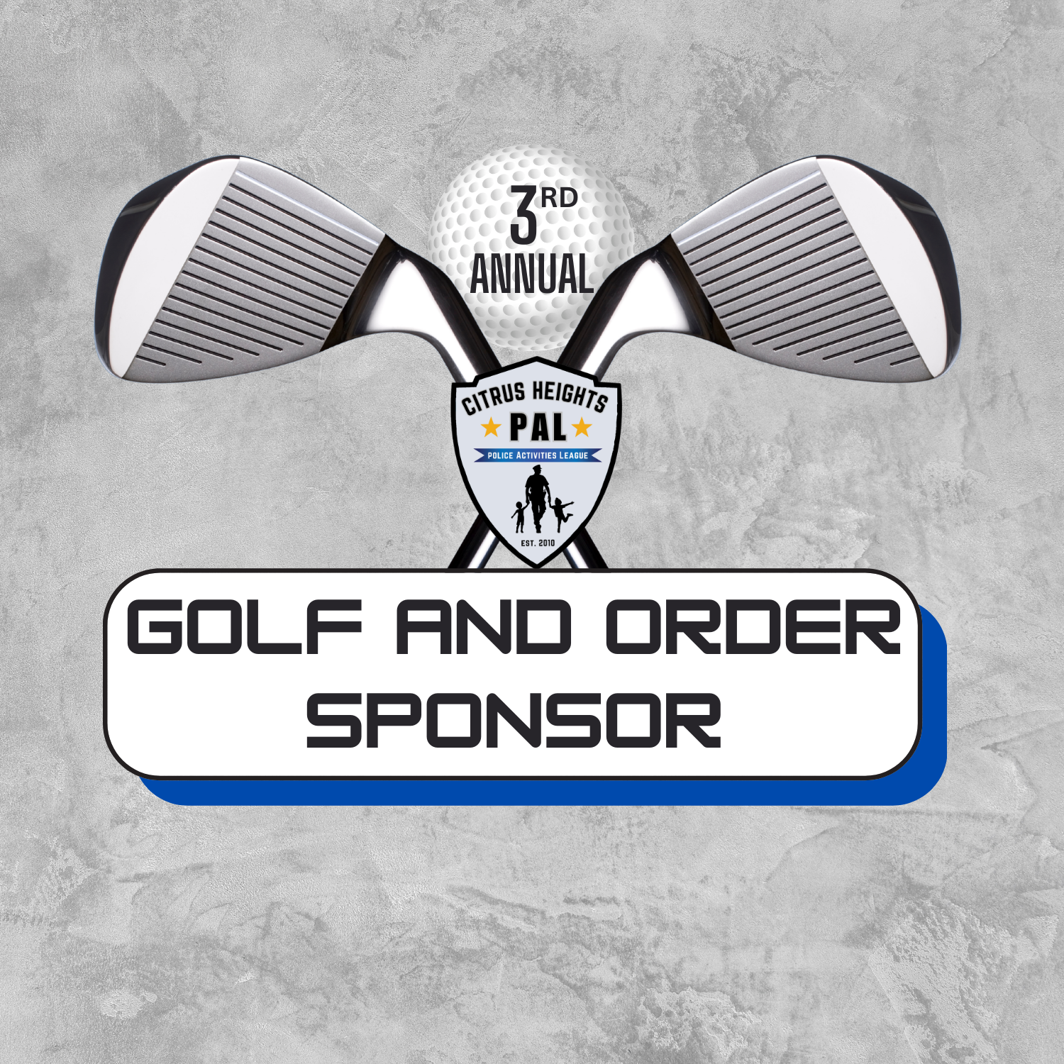 CH PAL Golf Tournament - Default Image of GOLF AND ORDER SPONSOR 