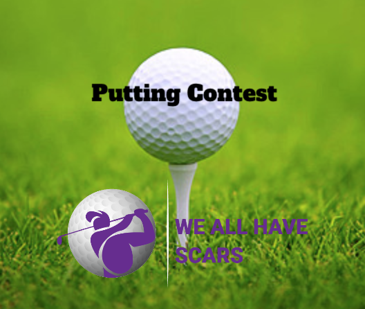 We All Have Scars 2026 - Default Image of Putting Contest Entry
