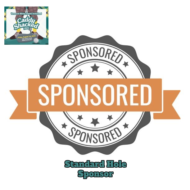 Vancouver Mining Industry Invitational - Default Image of STANDARD HOLE SPONSOR