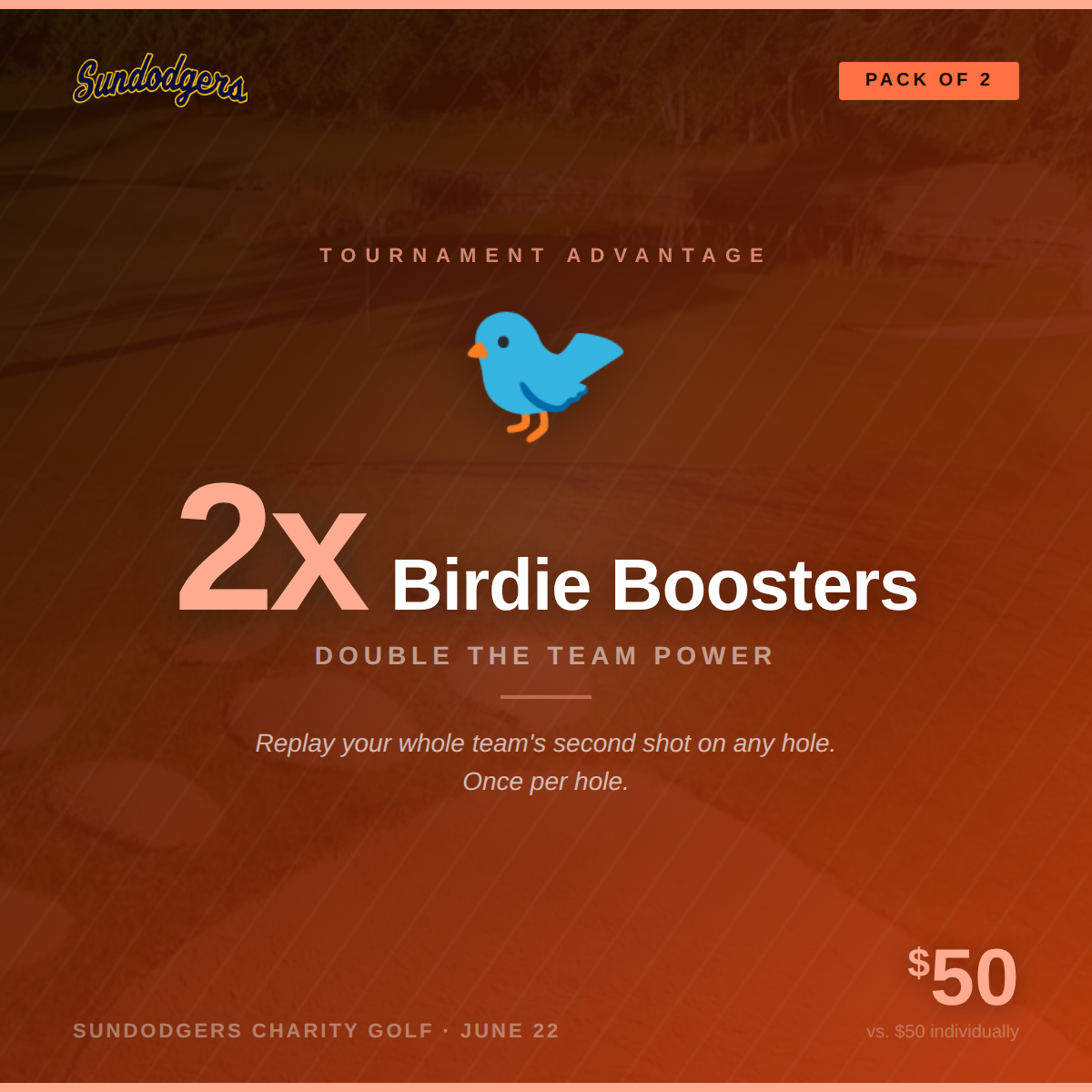 Sundodgers Charity Golf Tournament - Default Image of 2x Birdie Boosters