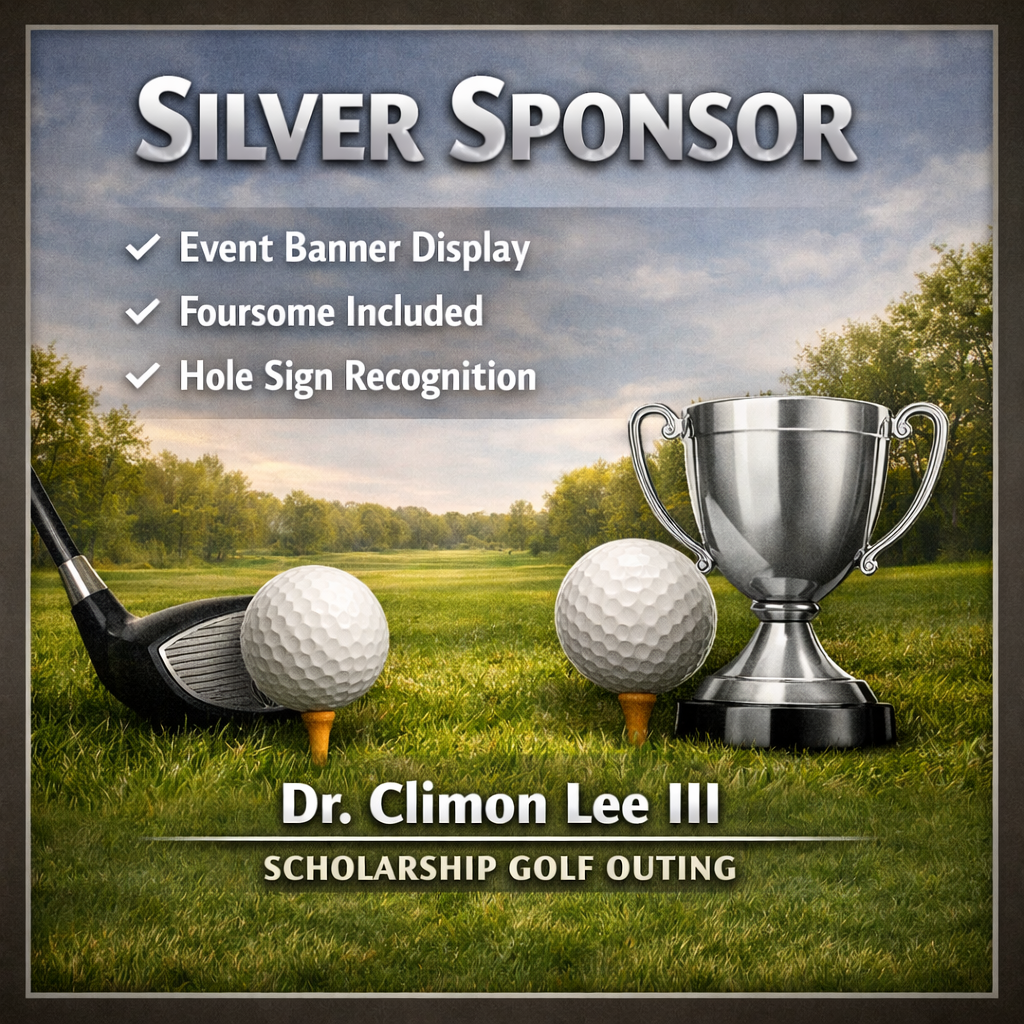 Dr. Climon Lee III Annual Scholarship Golf Outing - Default Image of Silver Sponsorship