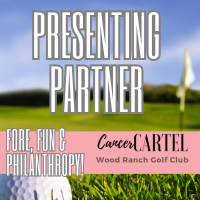 FORE, Fun & Philanthropy- Cancer Cartel 4-person Scramble 2026 - Default Image of PRESENTING PARTNER