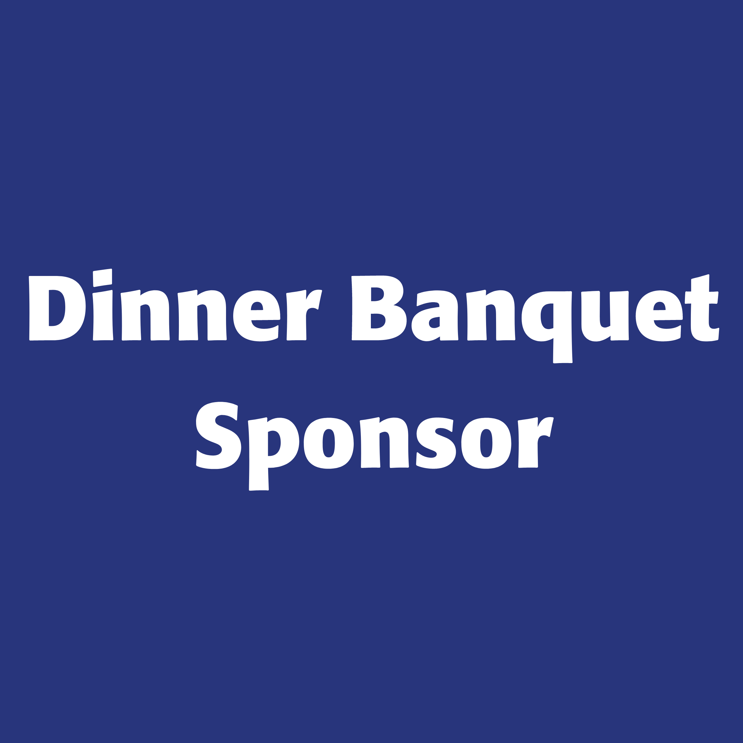 2026 Golf Tournament - Default Image of Dinner Banquet Sponsor