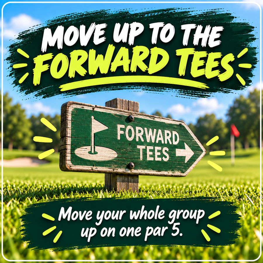 Image of Move up to Forward Tees!