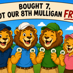 Image of Team Package Mulligans (Buy 7, get 8th FREE)