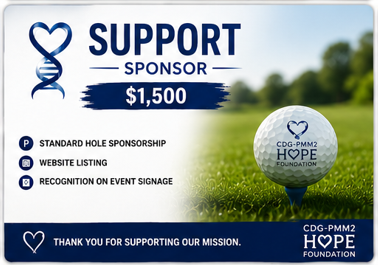 CDG/PMM2 3rd Annual Golf Charity - Default Image of SUPPORT SPONSOR
