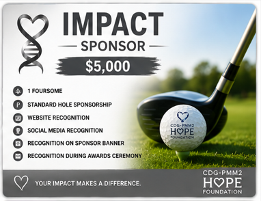 CDG/PMM2 3rd Annual Golf Charity - Default Image of IMPACT SPONSOR