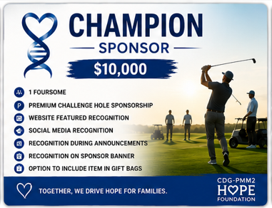CDG/PMM2 3rd Annual Golf Charity - Default Image of CHAMPION SPONSOR