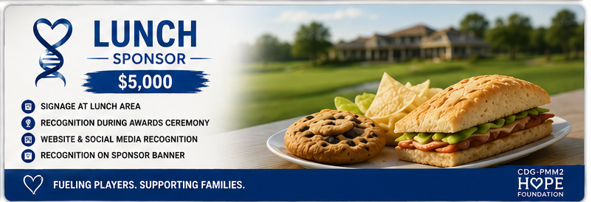 CDG/PMM2 3rd Annual Golf Charity - Default Image of LUNCH SPONSOR