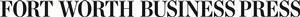 Image of Fort Worth Business Press