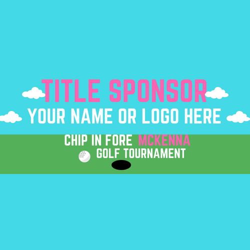 Chip In Fore McKenna - Default Image of TITLE SPONSOR