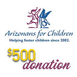 2nd Annual Kasai Fire & Fairways Charity Golf Tournament - Default Image of $500 DONATION TO ARIZONANS FOR CHILDREN