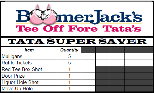BoomerJack's 14th Annual Tee Off Fore Tata's - Default Image of Super Saver Ticket