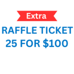 Image of *25 for $100- RAFFLE TICKETS*