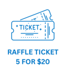 Image of *5 for $20- RAFFLE TICKETS*