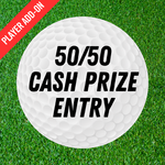 Image of 50/50 Cash Prize Entry