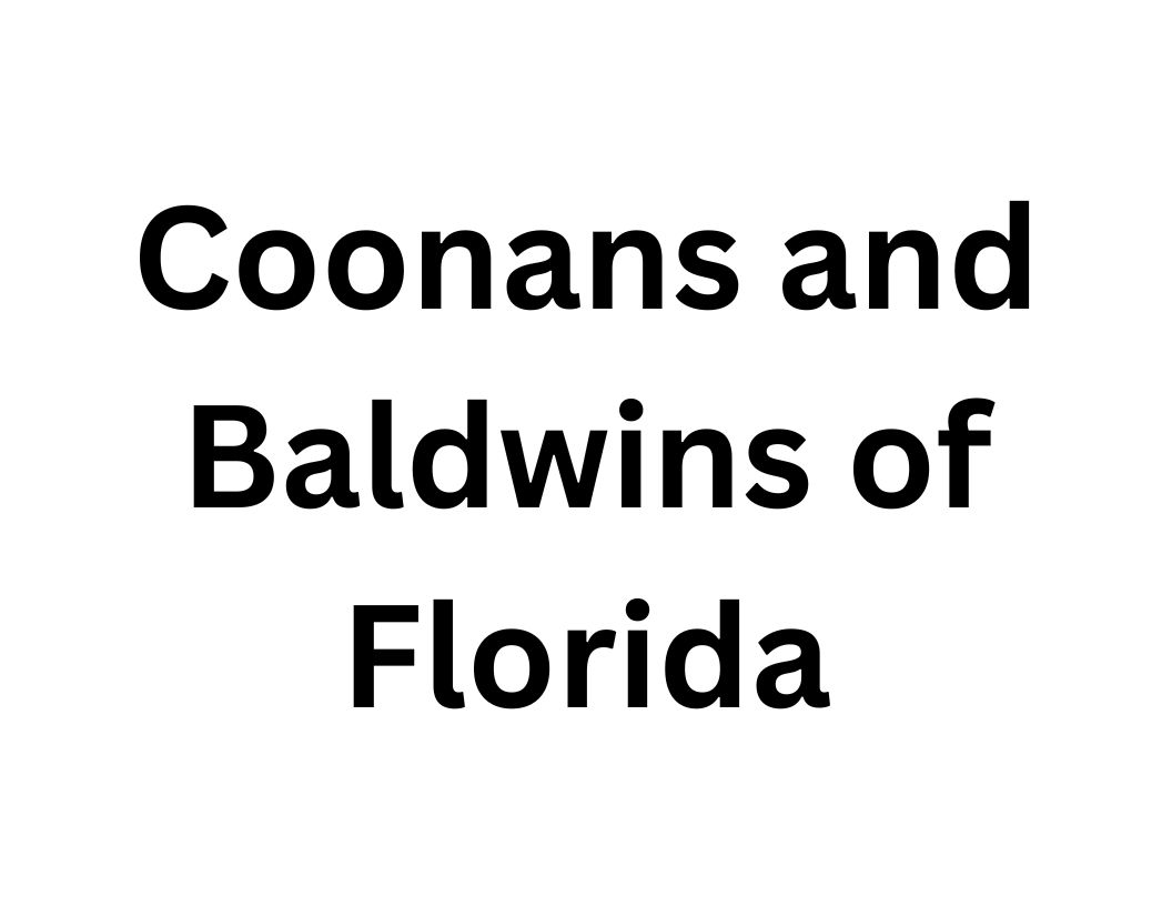 Coonans and Baldwins of florida