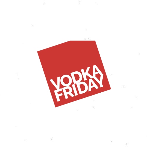 Vodka Friday