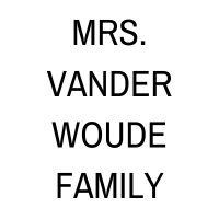 Mrs. Vander Woude Family