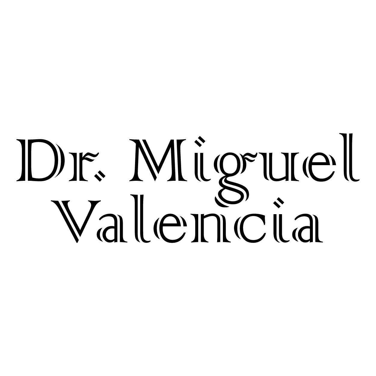 Dr. Miguel Valencia