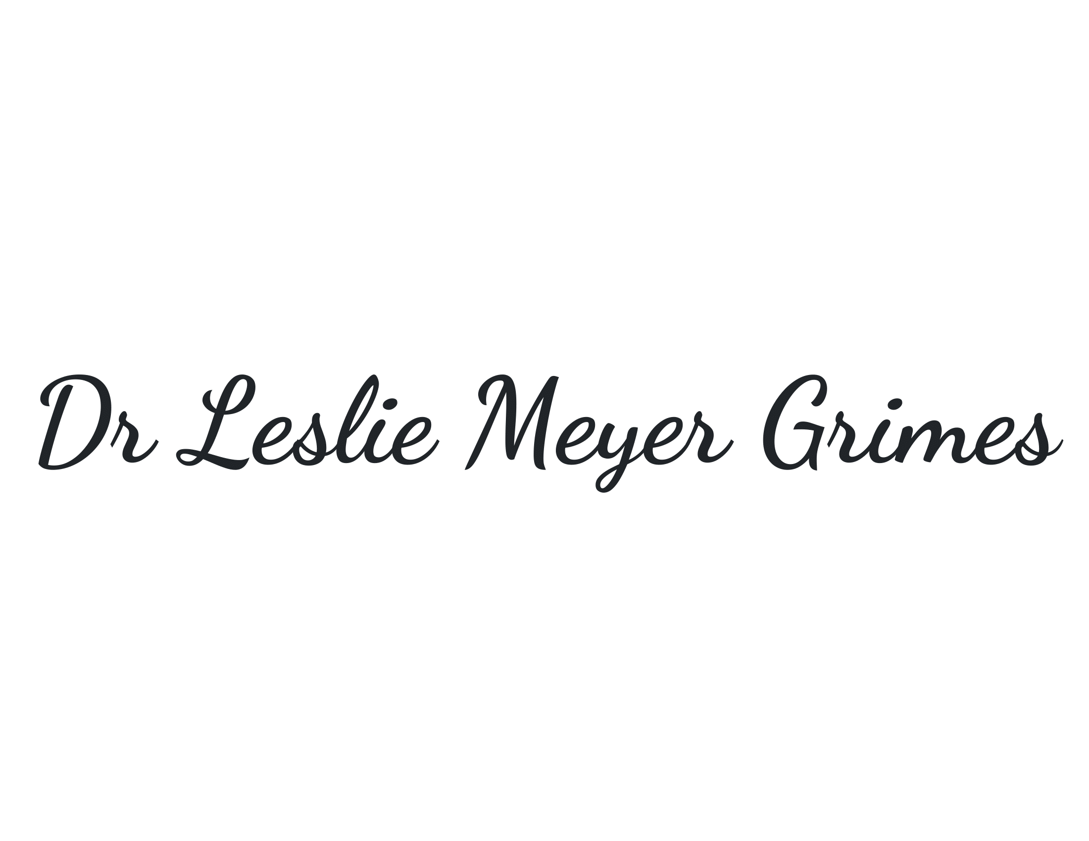 Dr Leslie Meyer Grimes
