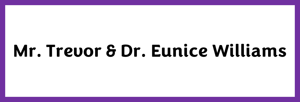 Mr. Trevor & Dr. Eunice Williams