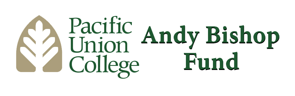 Pacific Union College Andy Bishop Fund