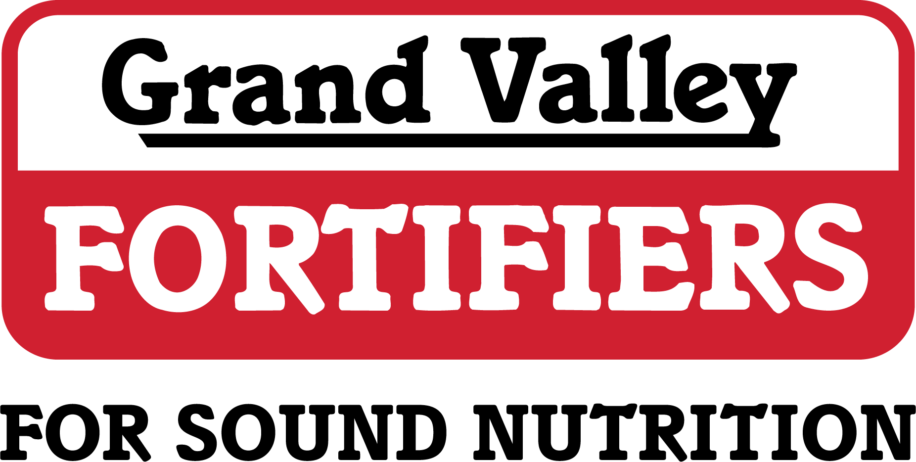 Grand Valley Fortifiers