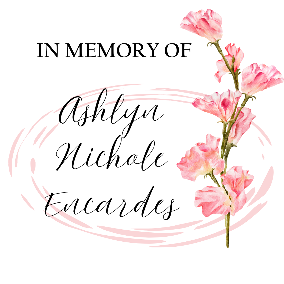 In Memory of Ashlyn N. Encardes