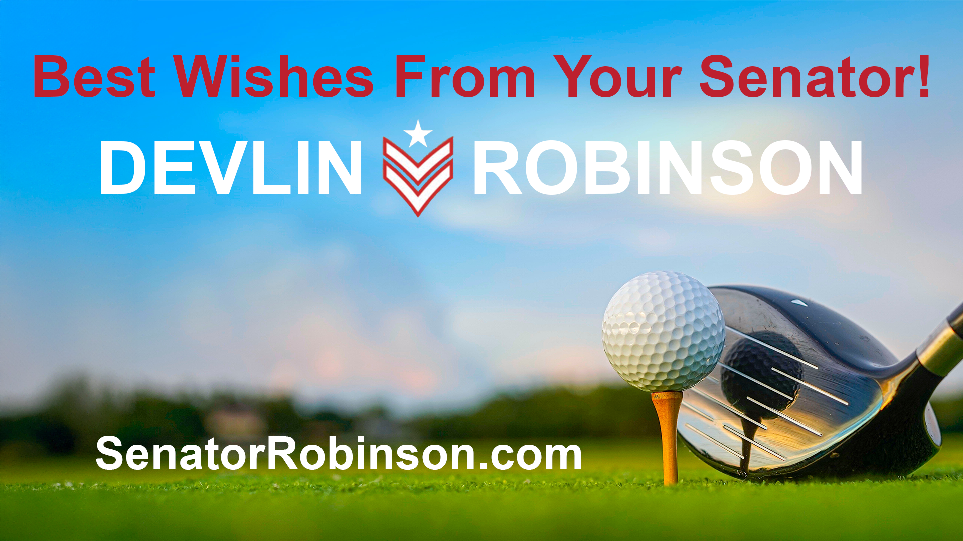 Tee Sign Sponsor - Senator Devlin Robinson - Logo